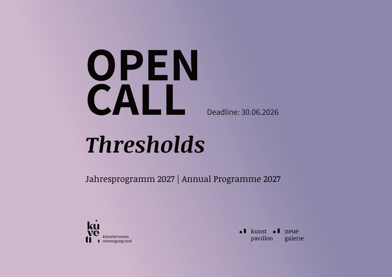 Open Call 2027, Programm für Kunstpavillon & Neue Galerie